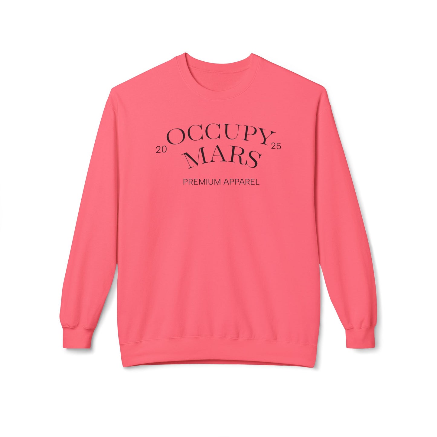 Occupy Mars Crewneck Sweatshirt | Cozy Unisex Fleece, Space-Themed Gift, Astronaut Apparel, Unique Statement Sweatshirt, Trendy Streetwear