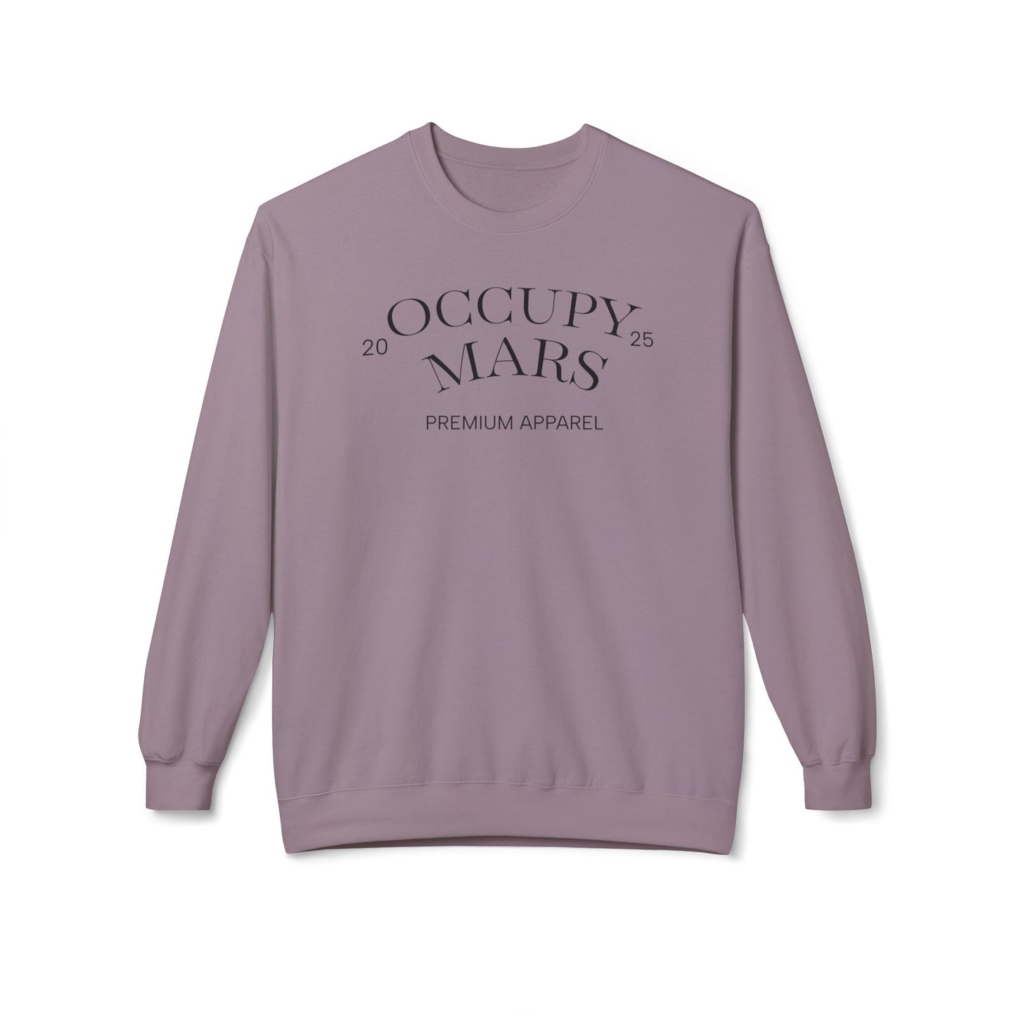 Occupy Mars Crewneck Sweatshirt | Cozy Unisex Fleece, Space-Themed Gift, Astronaut Apparel, Unique Statement Sweatshirt, Trendy Streetwear