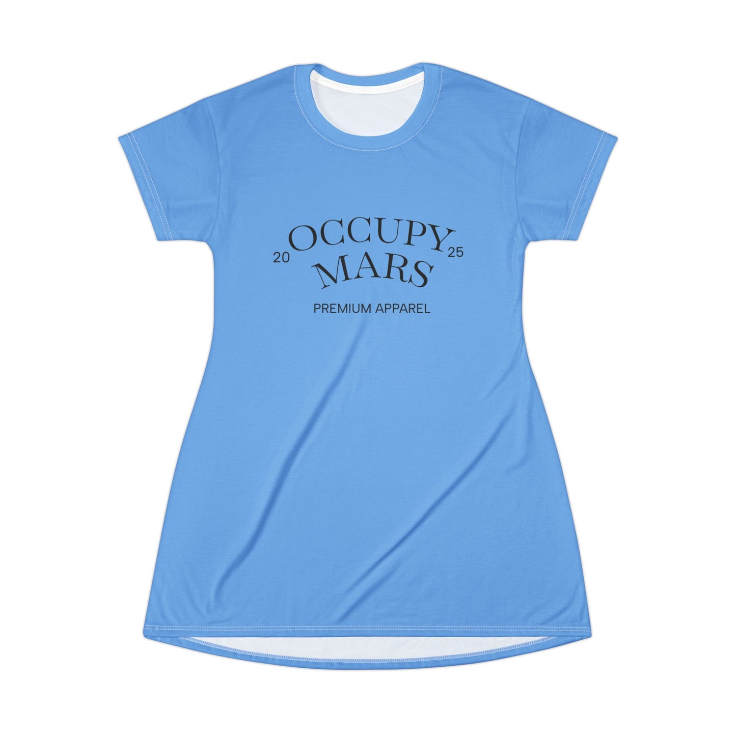 Occupy Mars T-Shirt Dress - Playful Sci-Fi Apparel for Space Enthusiasts, Casual Everyday Wear, Gift for Astronaut Lovers