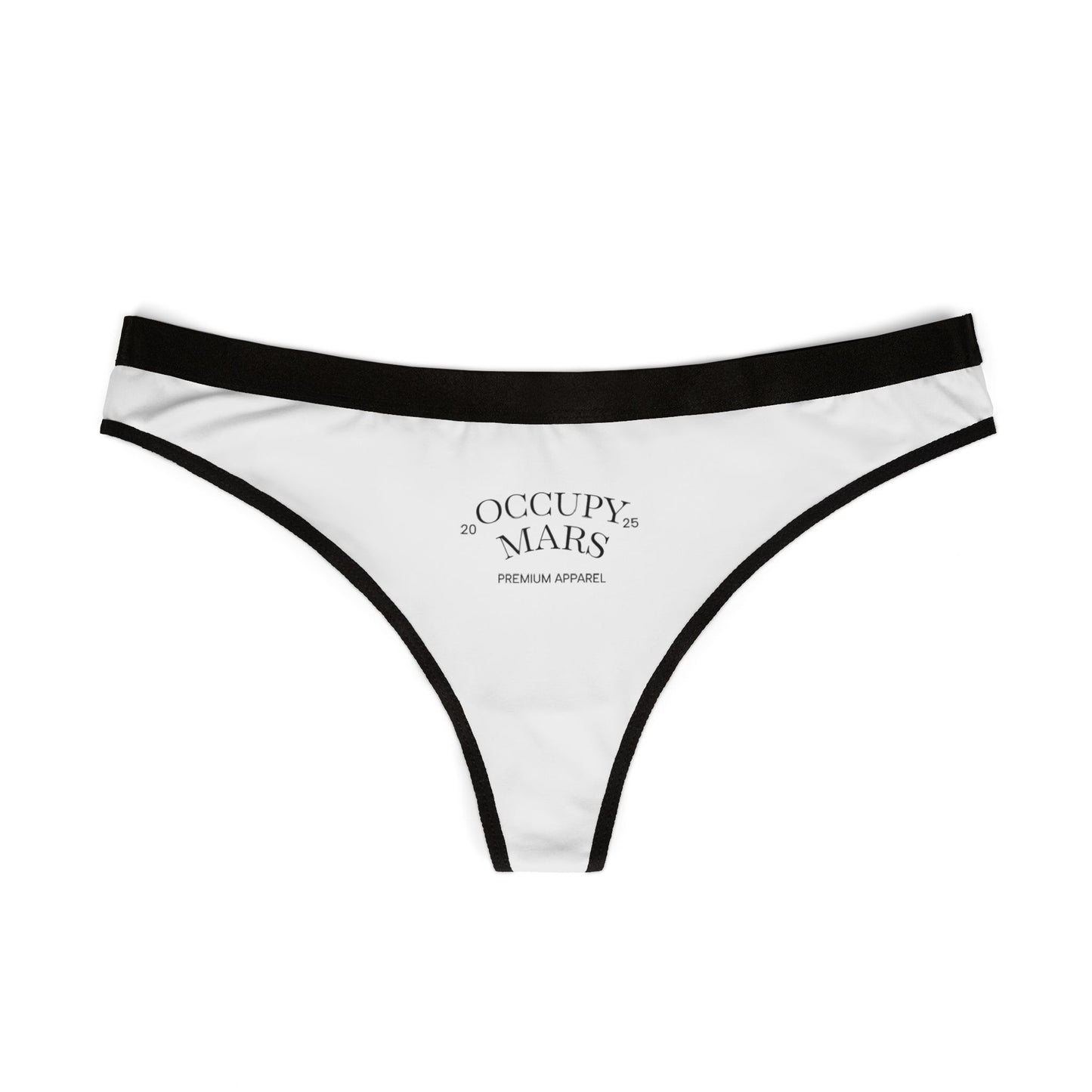 Women's Occupy Mars Thongs - Unique Lingerie Gift, Comfortable Underwear, Space-Themed Intimates, Fun and Stylish Bottoms